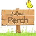 I love Perch sign